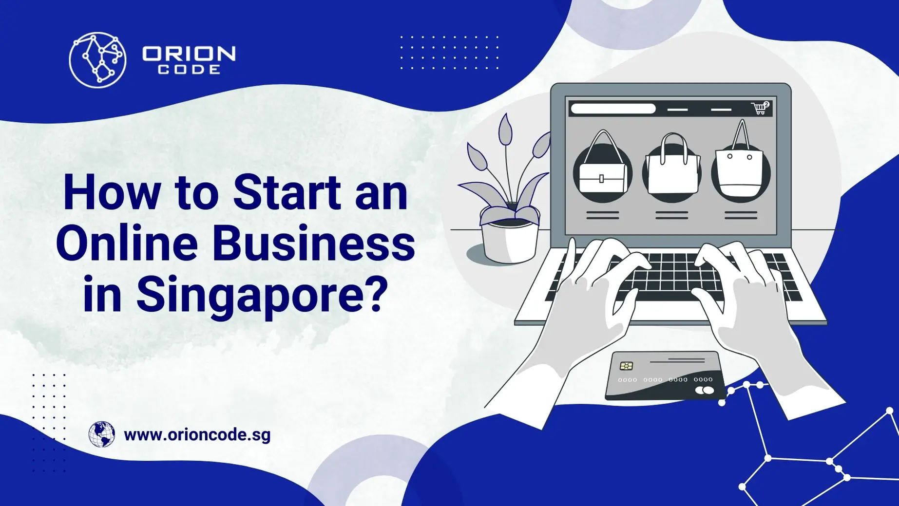 How to Start an Online Business in Singapore?