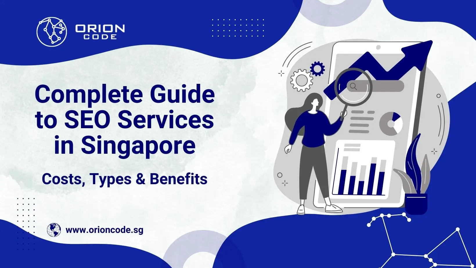 Complete Guide to SEO Services in Singapore: Costs, Types & Benefits